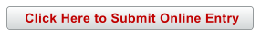 Click Here to Submit Online Entry