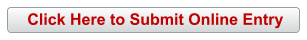 Click Here to Submit Online Entry