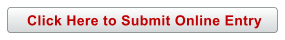 Click Here to Submit Online Entry